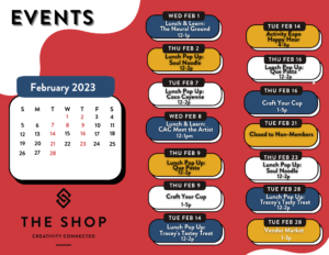 The Shop CAC February 2023 Calendar