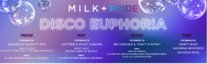 Milk+Pride Disco Euphoria
