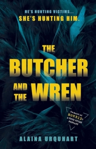 The Butcher and the Wren by Alaina Urquhart book cover, dark thriller recommended by The Shop Brooklyn team for true crime fans in Subway Reads series.